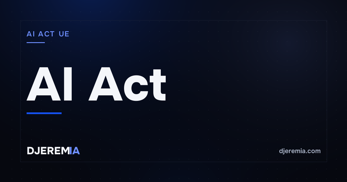 AI Act du 2 août 2026 : ce qui change vraiment pour un builder solo