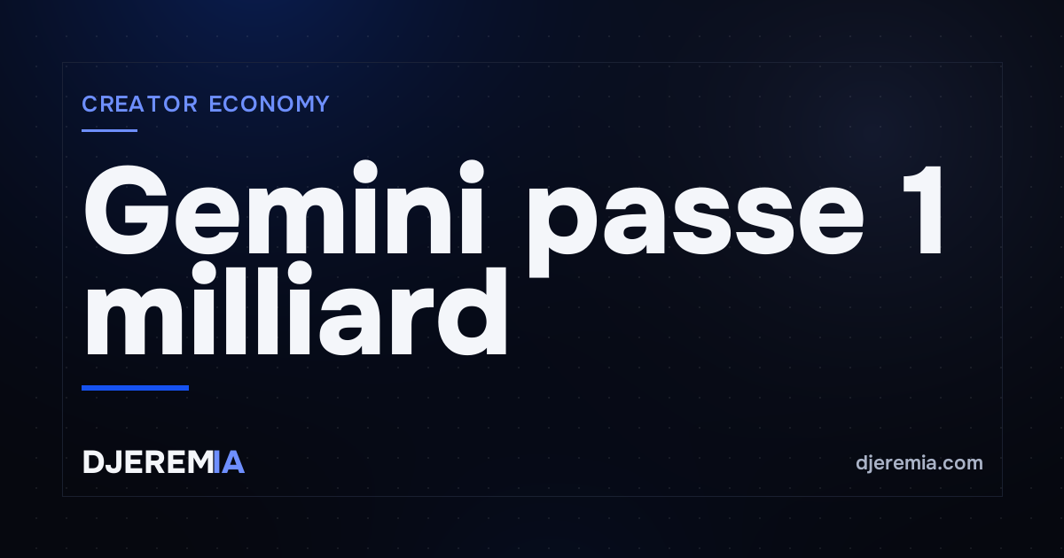 Gemini passe 1 milliard d'utilisateurs : dans lequel des deux écosystèmes IA construire ?
