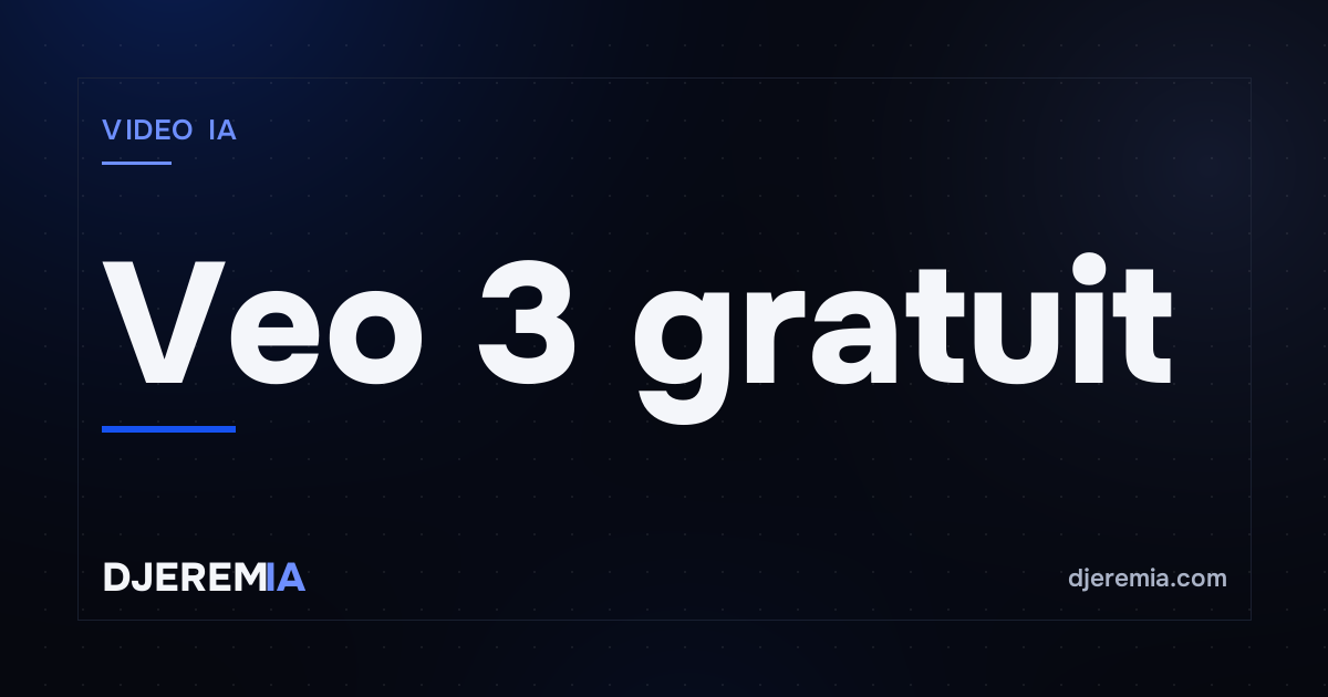 Veo 3 gratuit jusqu'au 4 août : Google fait son offre d'entrée — ce que ça vaut vraiment