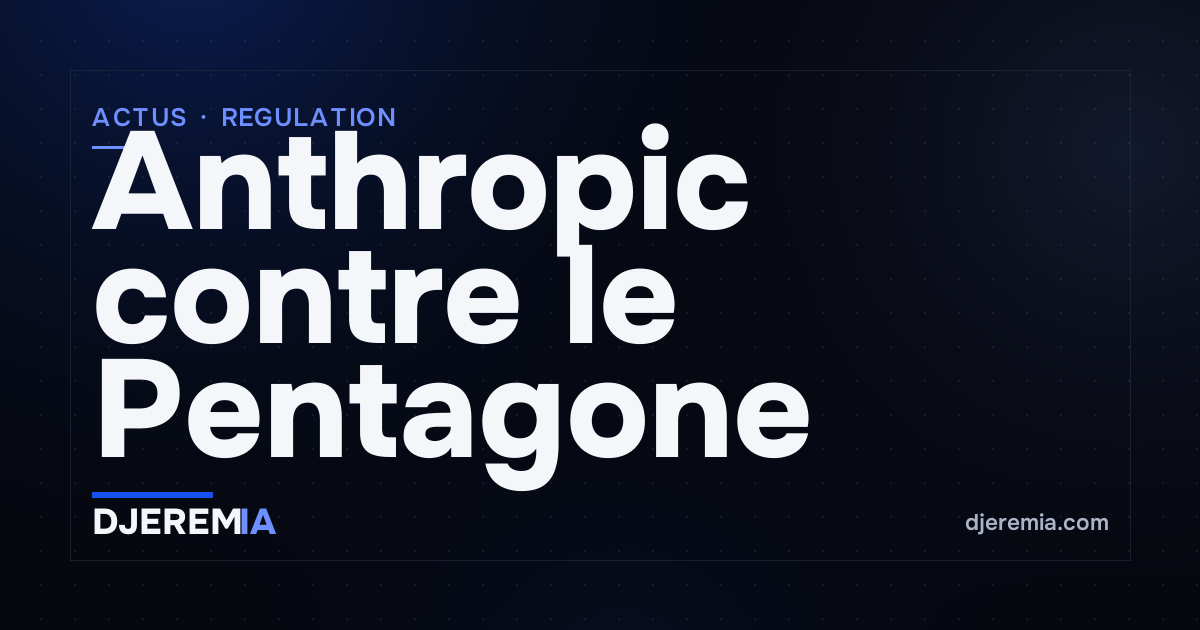Anthropic contre le Pentagone : la cour d'appel de Washington valide l'exclusion de Claude