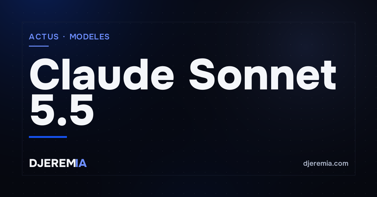 Claude Sonnet 5.5 : Anthropic garde le prix de Sonnet 5 et rapproche ses scores de ceux d'Opus 5.5