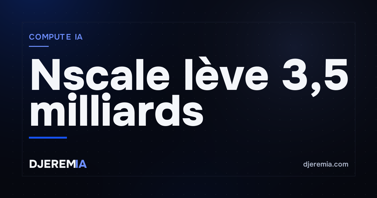 Illustration du financement de Nscale et de ses infrastructures de calcul pour l’IA